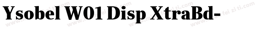 Ysobel W01 Disp XtraBd字体转换